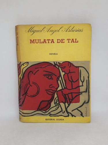 Mulata De Tal  Miguel Angel Asturias