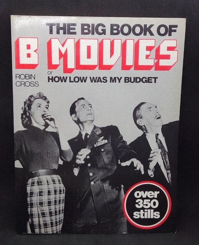 The Big Book Of B Movies - Cross - St. Martins Press Usado 