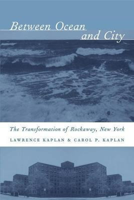 Libro Between Ocean And City : The Transformation Of Rock...