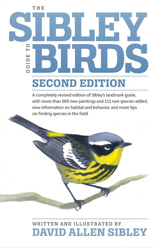 The Sibley Guide To Birds, De David Allen Sibley. Editorial Knopf Publishing Group, Tapa Blanda En Inglés, 2014