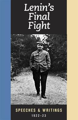 Libro Lenin's Final Fight : Speeches And Writings - V. I....