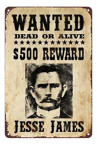 Carteles De Chapa Jesse James   Wanted Poster Reproducc...