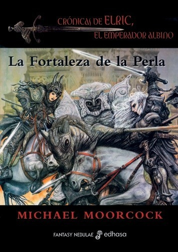 La Fortaleza De La Perla - Cronicas De Elric