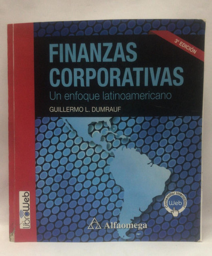 Finanzas Corporativas Un Enfoque Latinoamericano