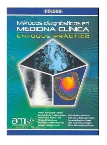 Métodos Diagnósticos En Medicina Clínica / Celsus
