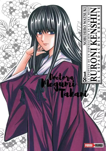 Ruroni Kenshin: Ruroni Kenshin, De Nobuhiro Watsuki. Serie Ruroni Kenshin, Vol. 18. Editorial Panini, Tapa Blanda En Español, 2023