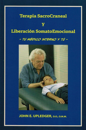 Terapia Sacrocraneal Y Liberacion Somatoemocional - Tu Medic