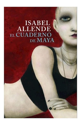 Libro Cuaderno De Maya (best Seller) De Allende Isabel