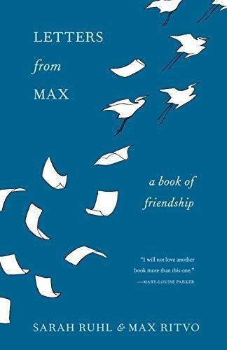 Letters From Max: A Poet, A Teacher, A Friendship (libro En 