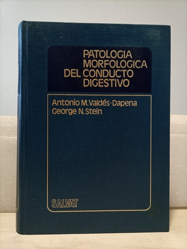 Libro. Patologia Morfologica Del Conducto Digestivo.  Salvat