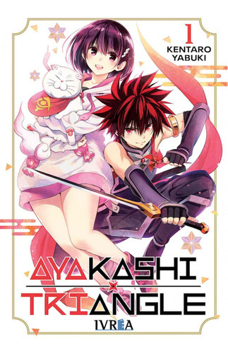 Ayakashi Triangle 01, De Yabuki, Kentaro. Editorial Ivrea En Español