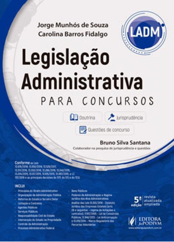 Legislação Administrativa Para Concursos: Ladm, De Fidalgo Barros. Editora Juspodivm, Capa Mole Em Português