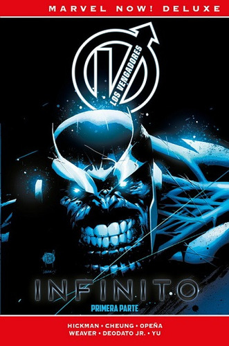 Marvel Now! Deluxe - Los Vengadores De J. Hickman N°3: Infinito - Primera Parte (tapa Dura)