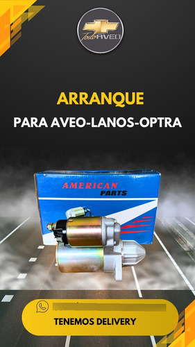 Arranque Para Aveo -lanos-optra