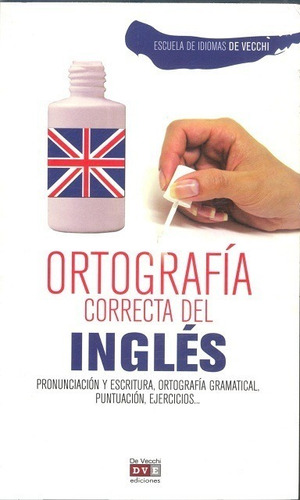 Ingles Ortografia Correcta Del - Vecchi