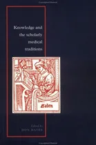 Comprar Libro Knowledge And The Scholarly Medical Traditions Nuevo