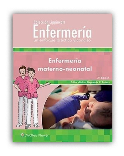 Enfermería Materno-neonatal Lippincott 3ª Ed