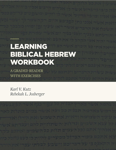 Libro: Learning Biblical Hebrew Workbook: A Graded Reader Wi