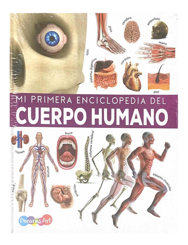 Mi Primera Enciclopedia El Cuerpo Humano