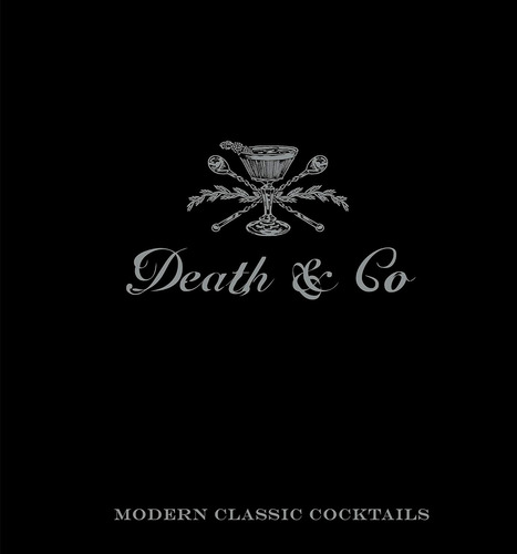 Libro Death & Co Modern Classic Cocktails