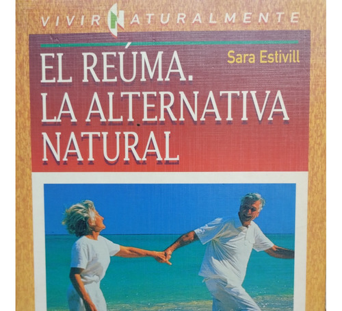 Reuma Alternativa Natural Estivill Sara Impecable!