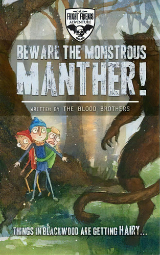 Beware The Monstrous Manther!, De The Blood Brothers. Editorial Spooky Ink, Tapa Blanda En Inglés