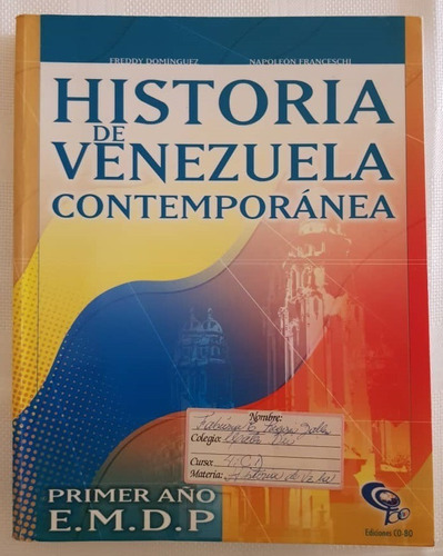 Historia De Venezuela Contemporánea. Ediciones Co-bo