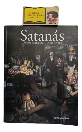 Satanás - Mario Mendoza - Comic - Planeta - 2018 