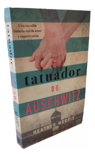 El Tatuador De Auschwitz