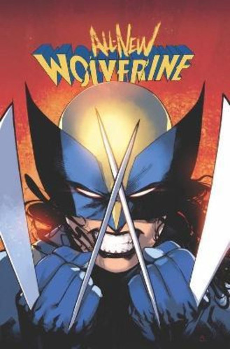 All-new Wolverine By Tom Taylor Omnibus / Tom Taylor