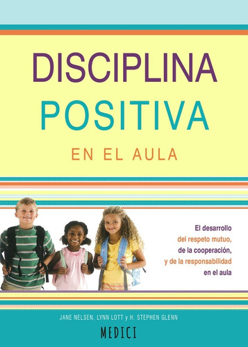 Disciplina Positiva En El Aula: 80 (salud Y Vida Diaria), De Nelsen, Jane. Editorial Omega En Español, 2022