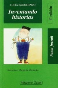 Inventando Historias - Baquedano