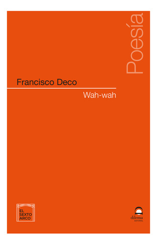 Libro Wah-wah - Deco, Francisco