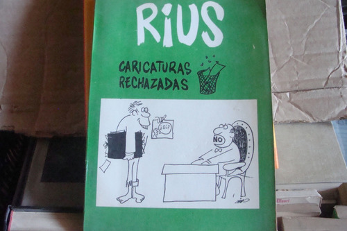 Caricaturas Rechazadas , Rius , Año 1974