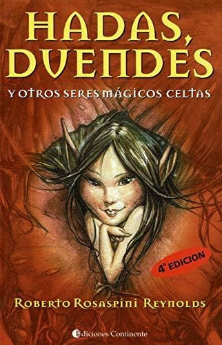 Hadas, Duendes Y Otros Seres Mágicos Celtas (4ªed)