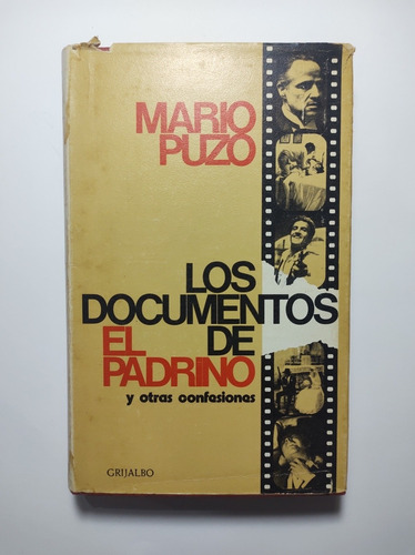 Los Documentos De El Padrino Y Otras Confesiones , Mario Puz