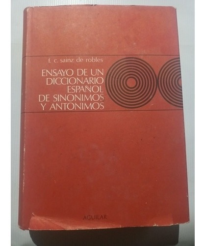 Ensayo De Un Diccionario Español De Sinónimos Y Antónimos 