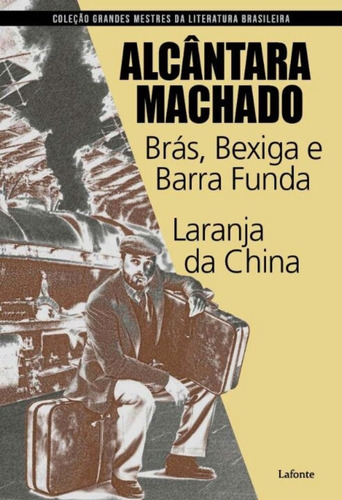 Bras, Bexiga E Barra Funda - Laranja Da China