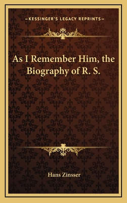 Libro As I Remember Him, The Biography Of R. S. - Zinsser...