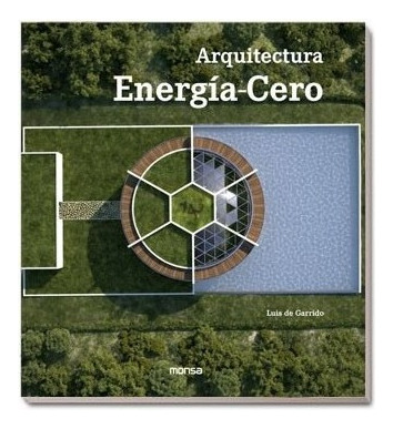 Arquitectura Energia-cero - Arquitectura Bioclimática