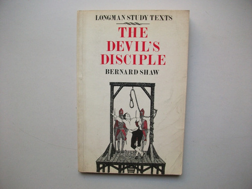 The Devil's Disciple - Bernard Shaw - Longman