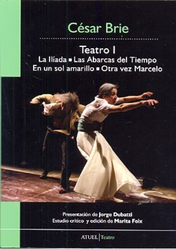 Teatro I Cesar Brie, De Brie Cesar., Vol. 1. Editorial Atuel, Tapa Blanda En Español