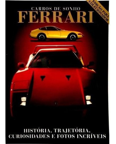 Revista Carros De Sonho - Ferrari Ed. 1