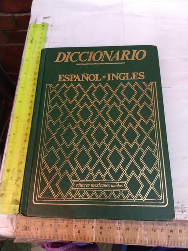 Diccionario Español-inglés Editores Mexicanos Unidos