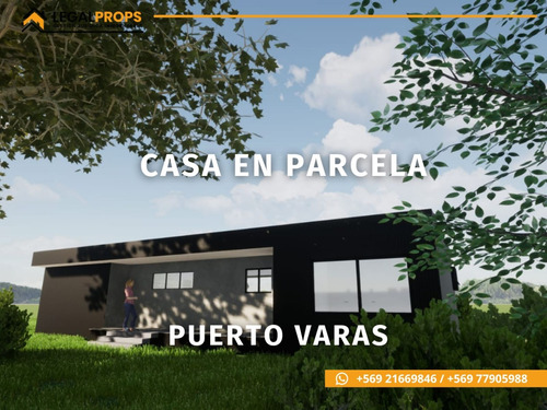 Legalprops Vende Casa En Parcela Puerto Varas