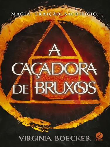 A caçadora de bruxos, de Boecker, Virginia. Editorial GALERA RECORD, tapa mole, edición 1ª edição - 2016 en português