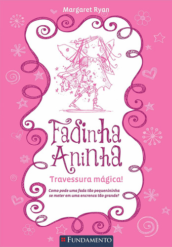 Fadinha Aninha 01 - Travessura Magica