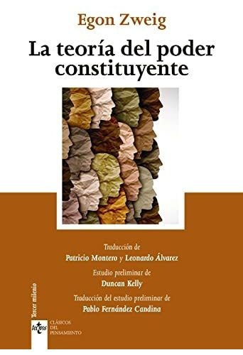 La Teoria Del Poder Constituyente, De Zweig, Egon. Editorial Tecnos, Tapa Blanda En Español