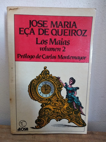 Las Maias Vol. 2 José María Eça De Queiroz