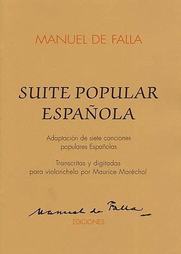Libro: Suite Populaires Espagnole: Para Violonchelo Y Piano